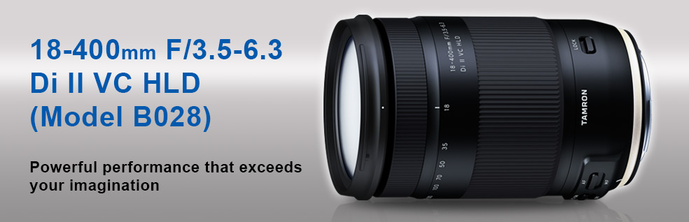 Tamron 18-400mm 3.5-6.3 Di II VC HLD